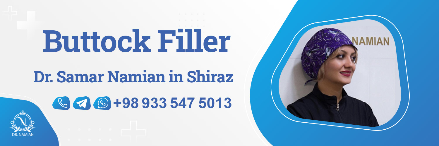 Best buttock Filler doctor in Shiraz